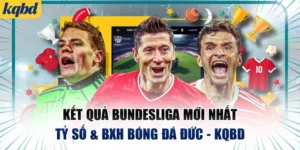 Kết Quả Bundesliga Mới Nhất | Tỷ Số & BXH Bóng Đá Đức - KQBD